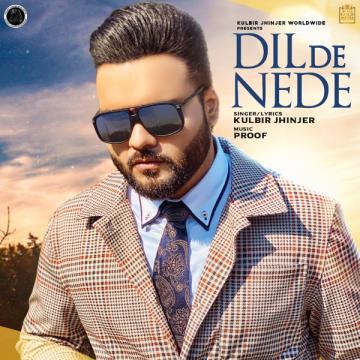 download Dil-De-Nede Kulbir Jhinjer mp3